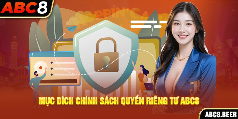 Mục đích chính sách quyền riêng tư ABC8